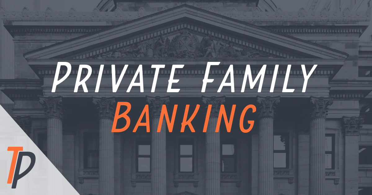🏦 Private Family Banking