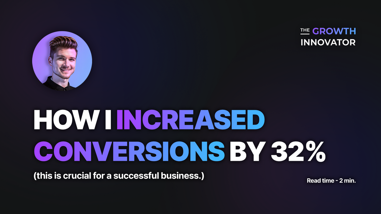 How I Increased My Sales Conversion by 31.7%