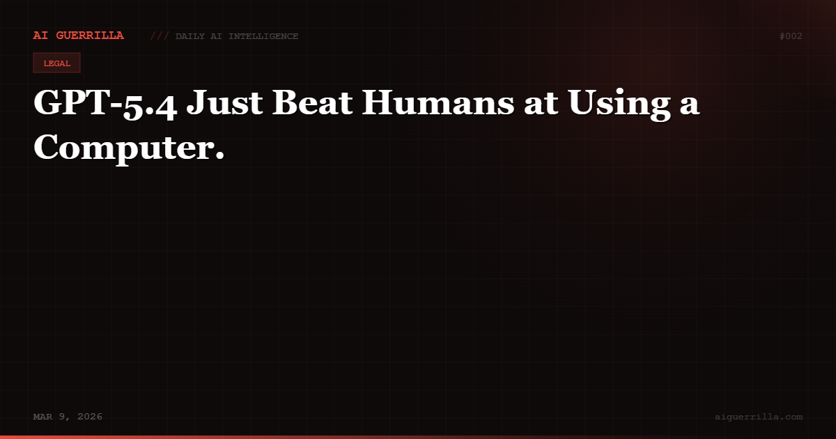 GPT-5.4 Just Beat Humans