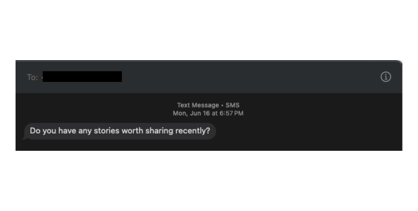 Do you have any stories worth sharing recently?