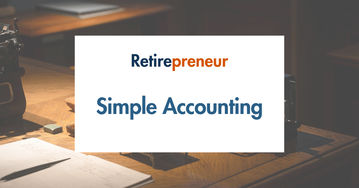 Simple Accounting & Invoicing Tools for Retirees