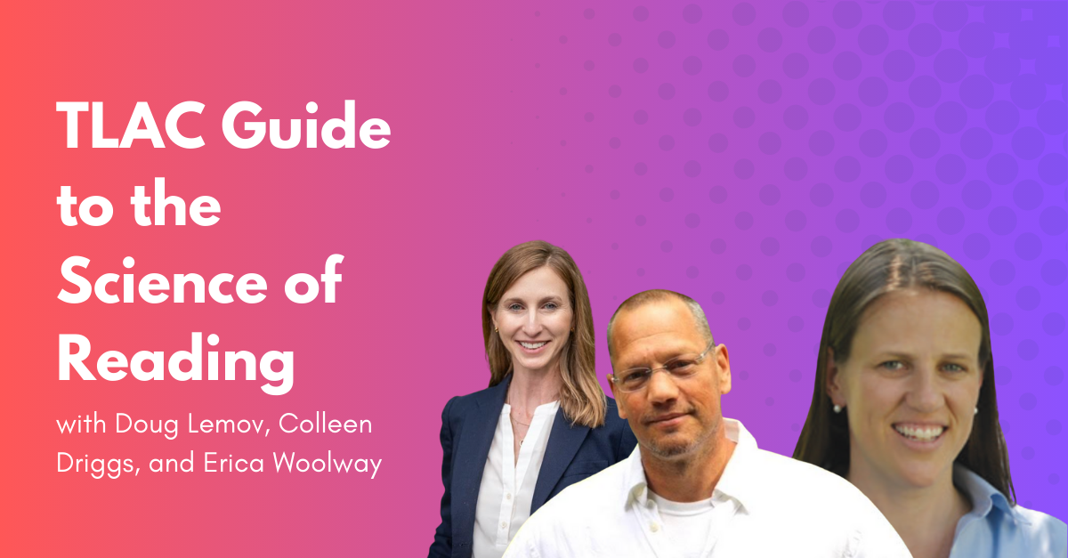 The Teach Like a Champion Guide to the Science of Reading