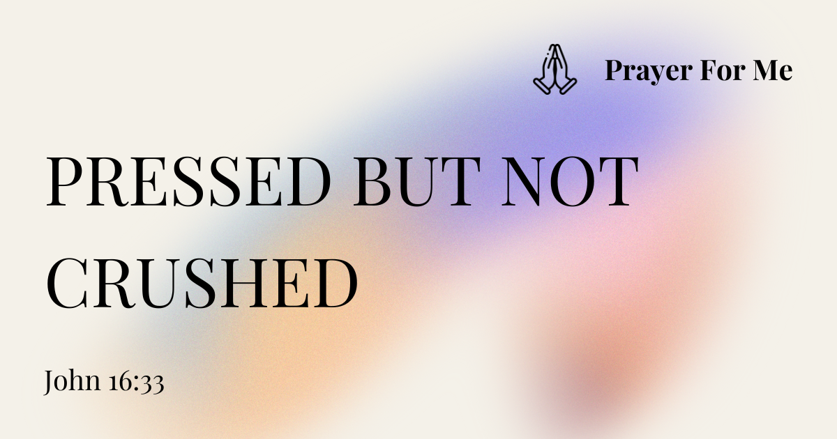 Pressed But Not Crushed