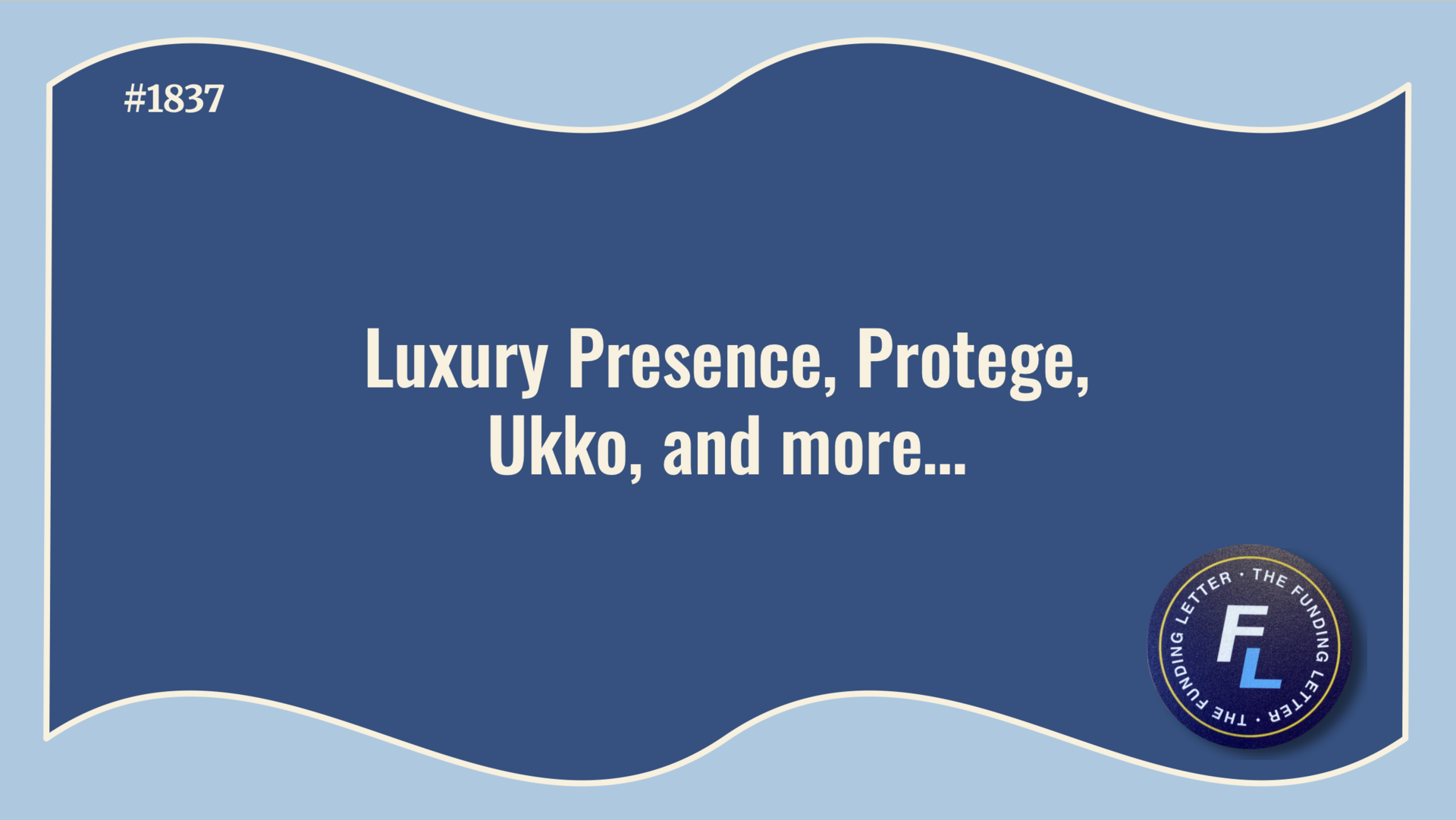 💰The Funding Letter #1837: January 9