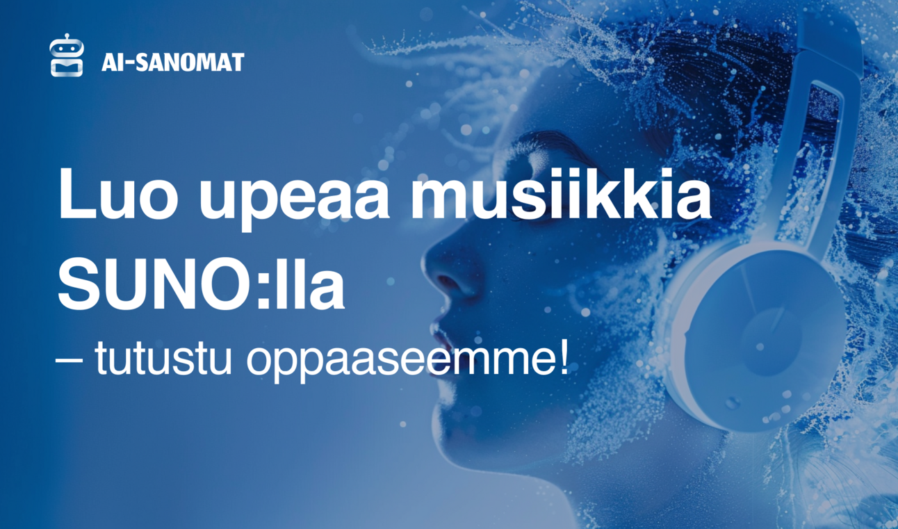 Suno - Aloittelijan käyttöopas 2026