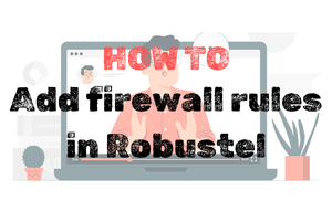 ¿Cómo configurar reglas personalizadas de firewall mediante CLI en RobustOS?