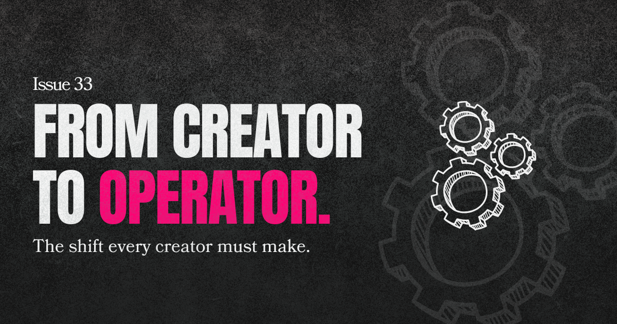 From Creator to Operator.