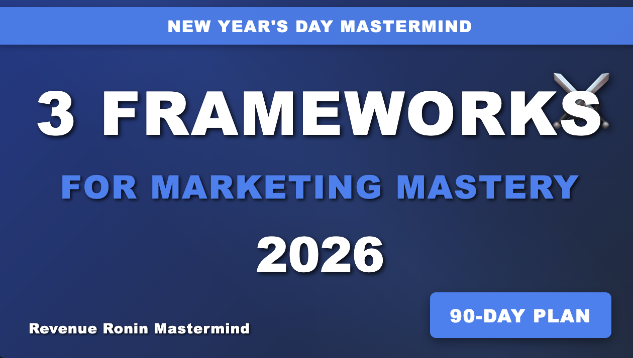 New Year's Day Mastermind: The 3 Frameworks for 2026 Mastery