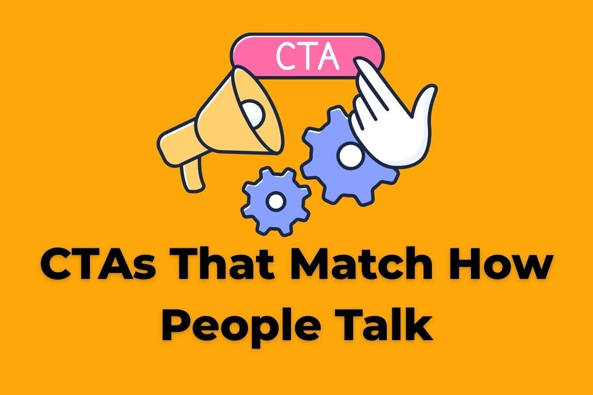 Write CTAs That Answer Questions Before Asking 