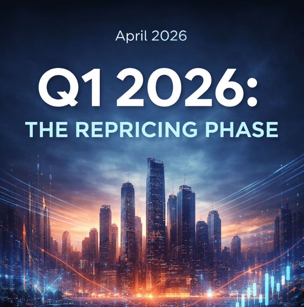 Q1 2026: The Repricing Phase