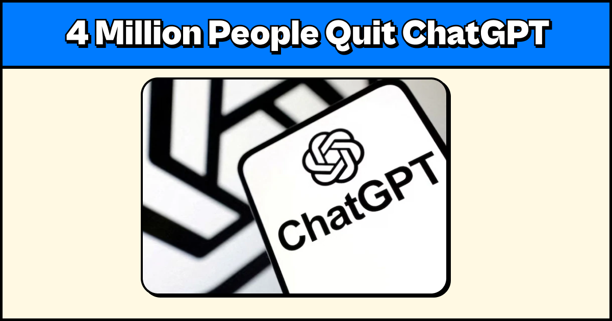 🦥 4 Million People Quit ChatGPT