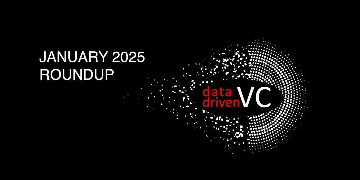 ⏮️January's Highlights Across Startups, VC, Data & AI