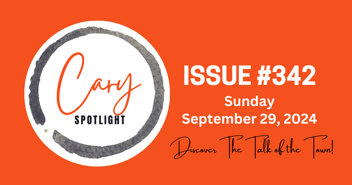 Cary Spotlight (Travel + Discover Edition): Issue #342