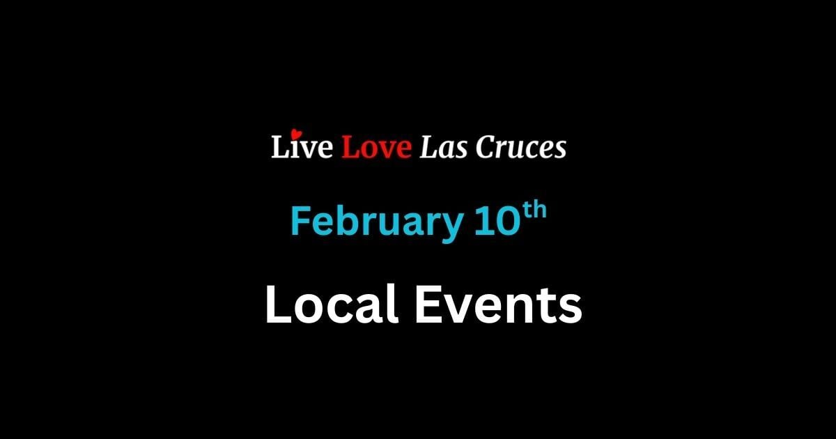 ❤️ Local Events February 10th Issue