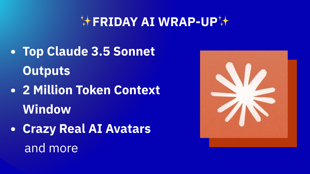  🍟 Friday - AI Wrap-up #10