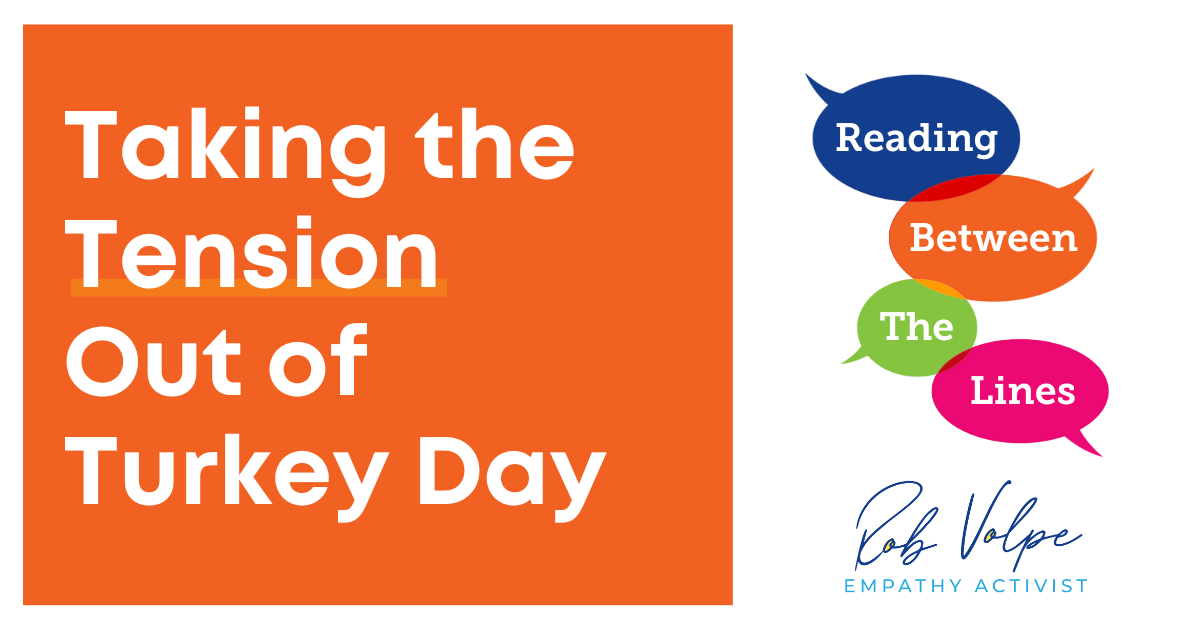 Taking the Tension Out of Turkey Day