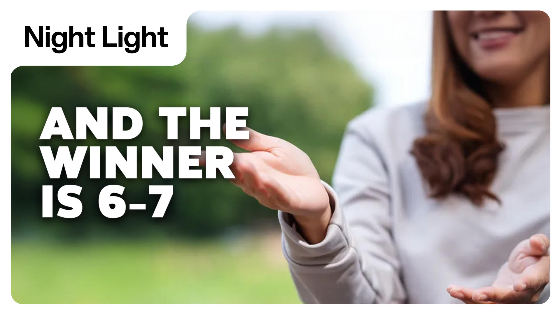 And The Winner Is 6-7