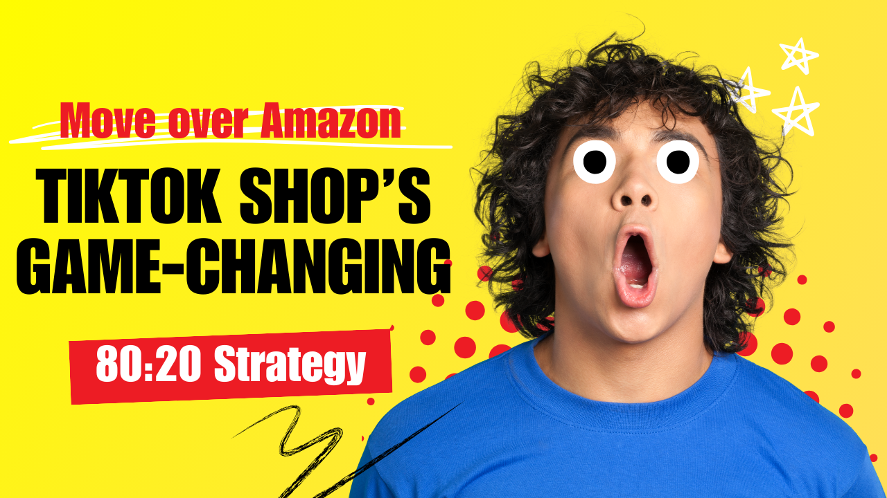 Move over Amazon   TikTok Shop’s Game-Changing 80:20 Strategy