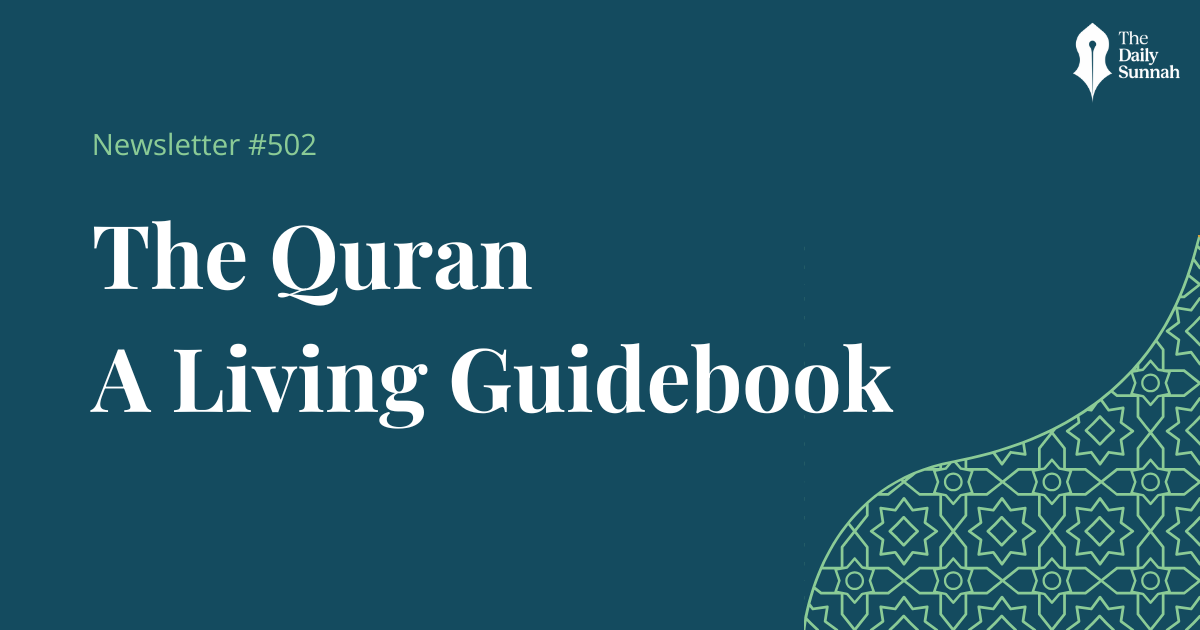 The Quran: A Living Guidebook