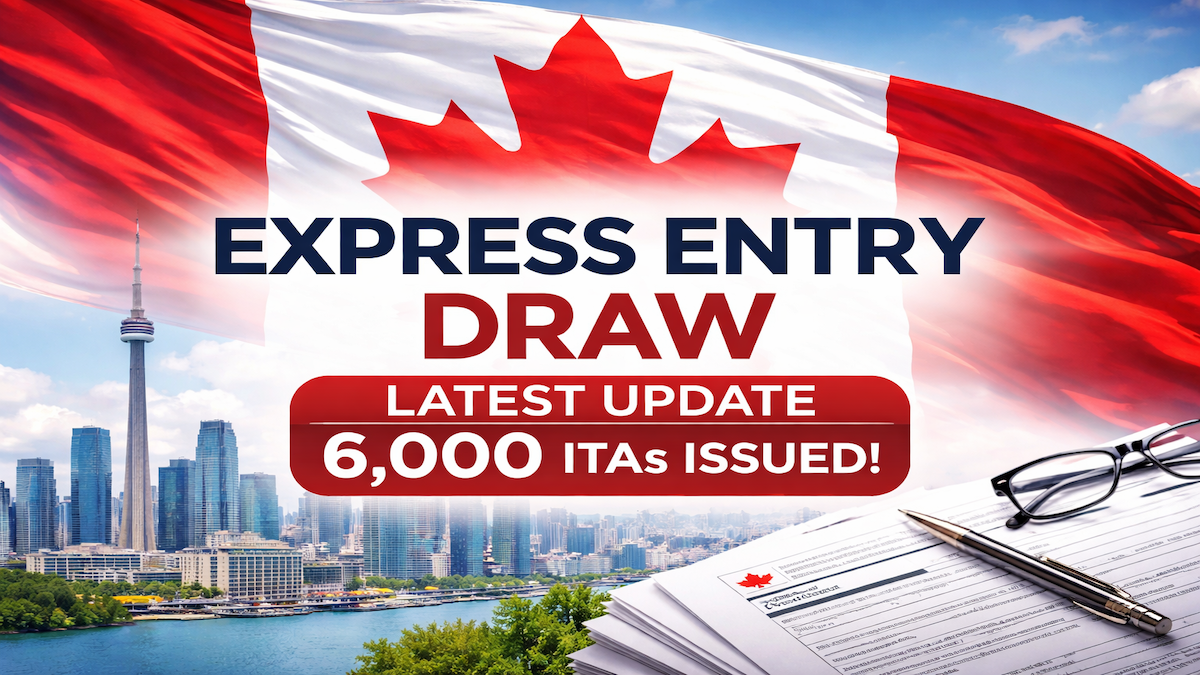 Third Express Entry Draw Of The Week Issues 6,000 ITAs