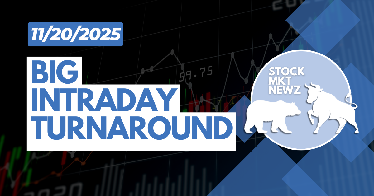 BIG INTRADAY TURNAROUND