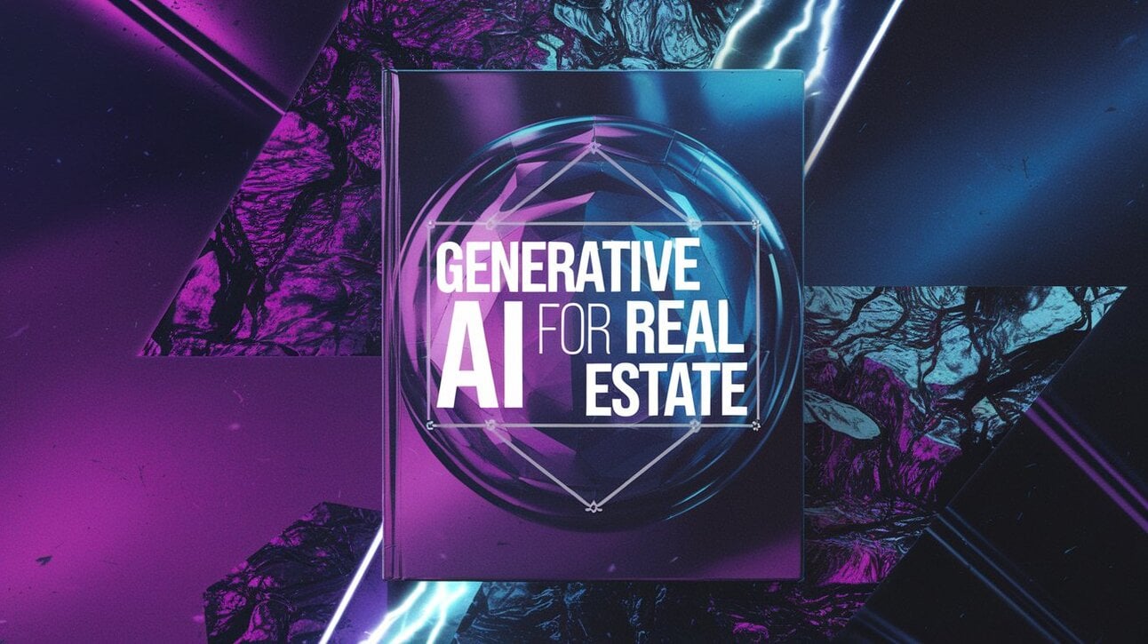 An Introduction to Generative AI for Real Estate Professionals