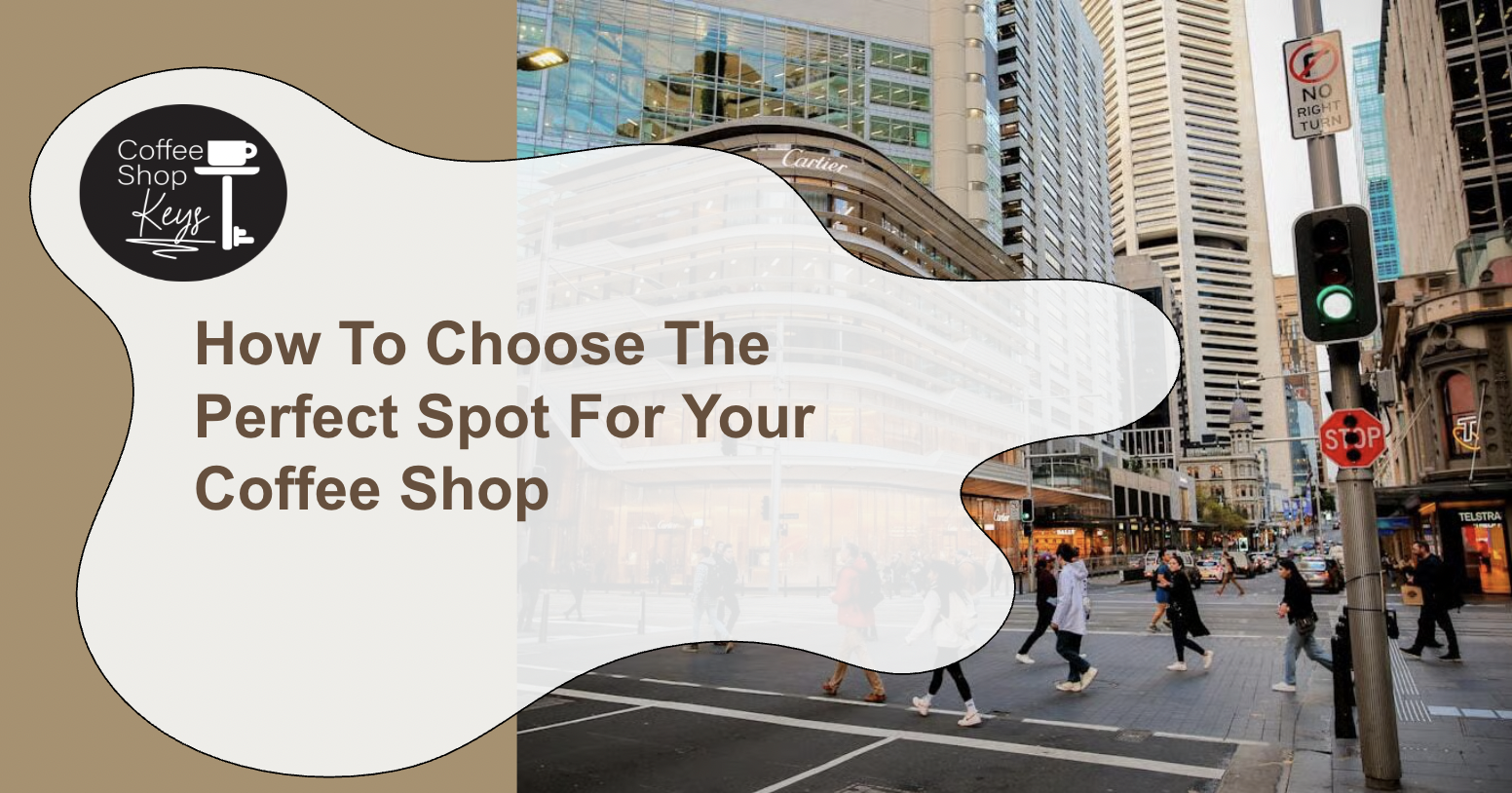How to Choose the Perfect Spot for Your Coffee Shop