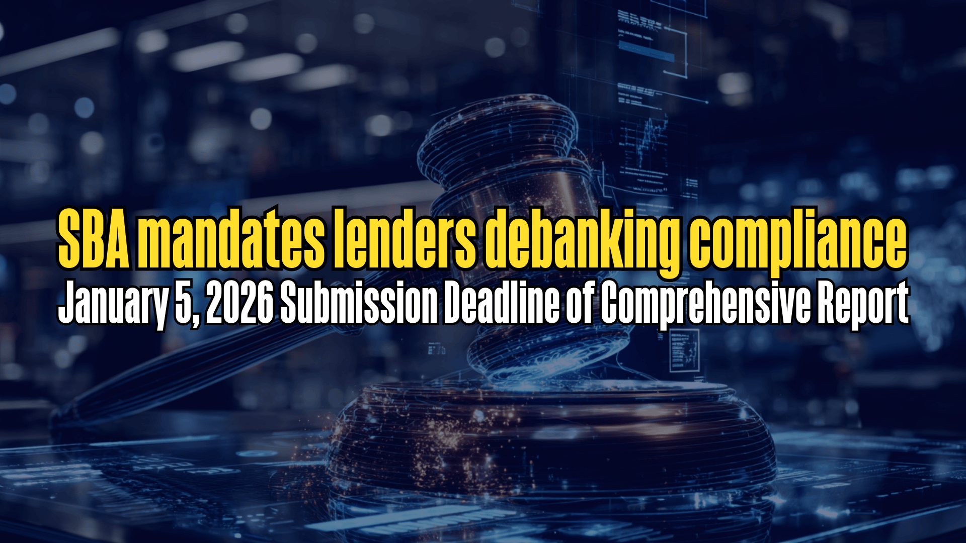 SBA mandates lenders debanking compliance