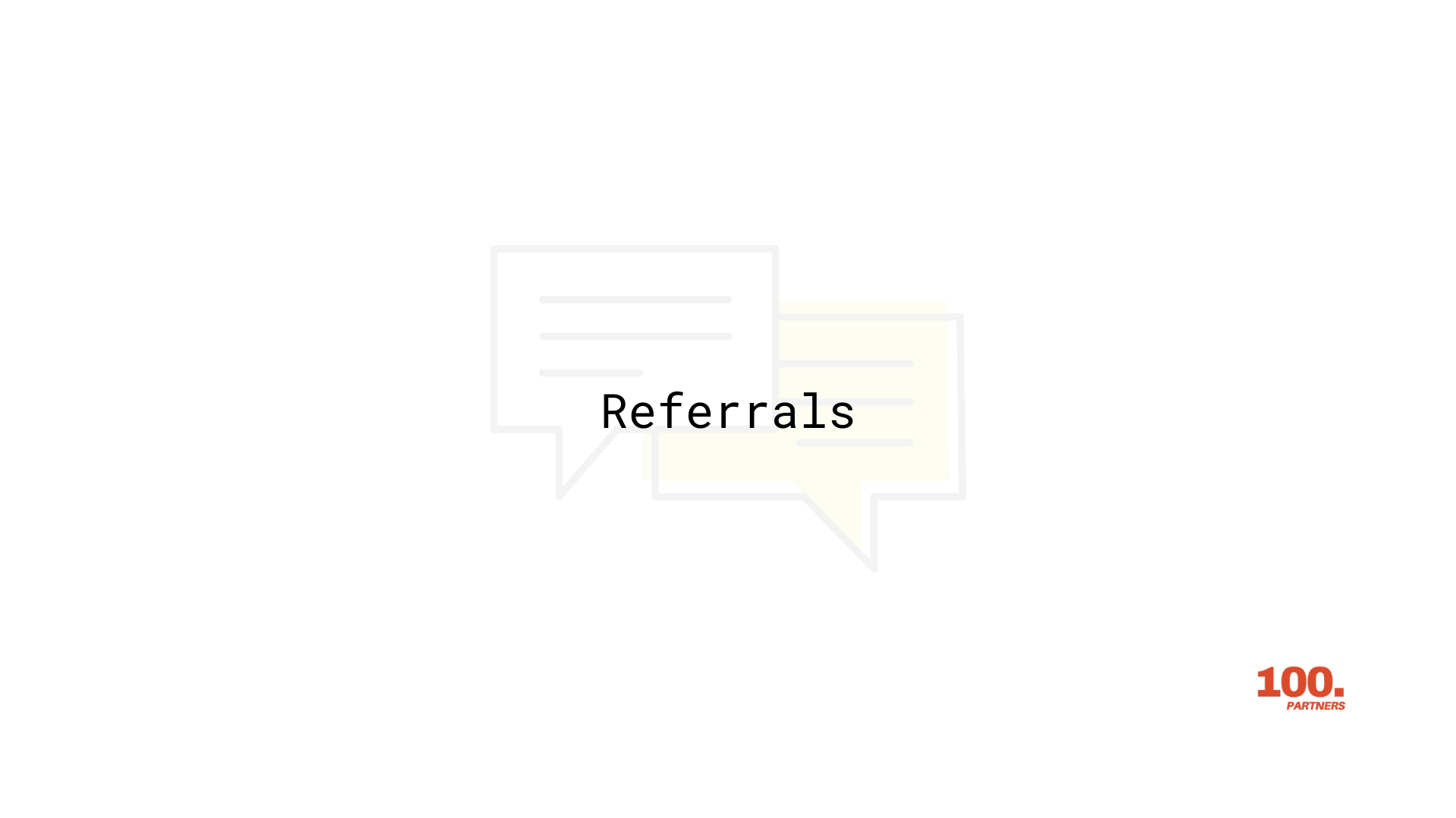 Referrals