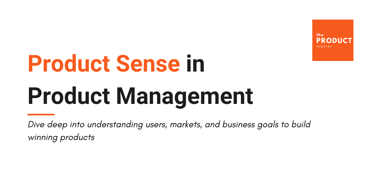 Product Sense In Product Management 