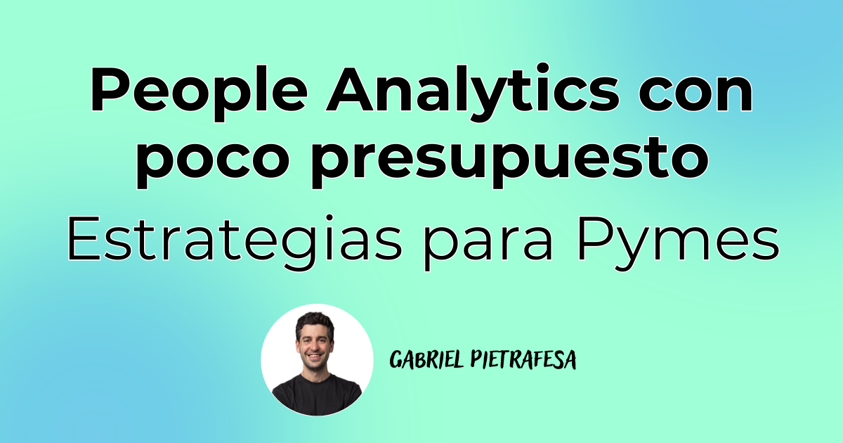 People Analytics con poco presupuesto