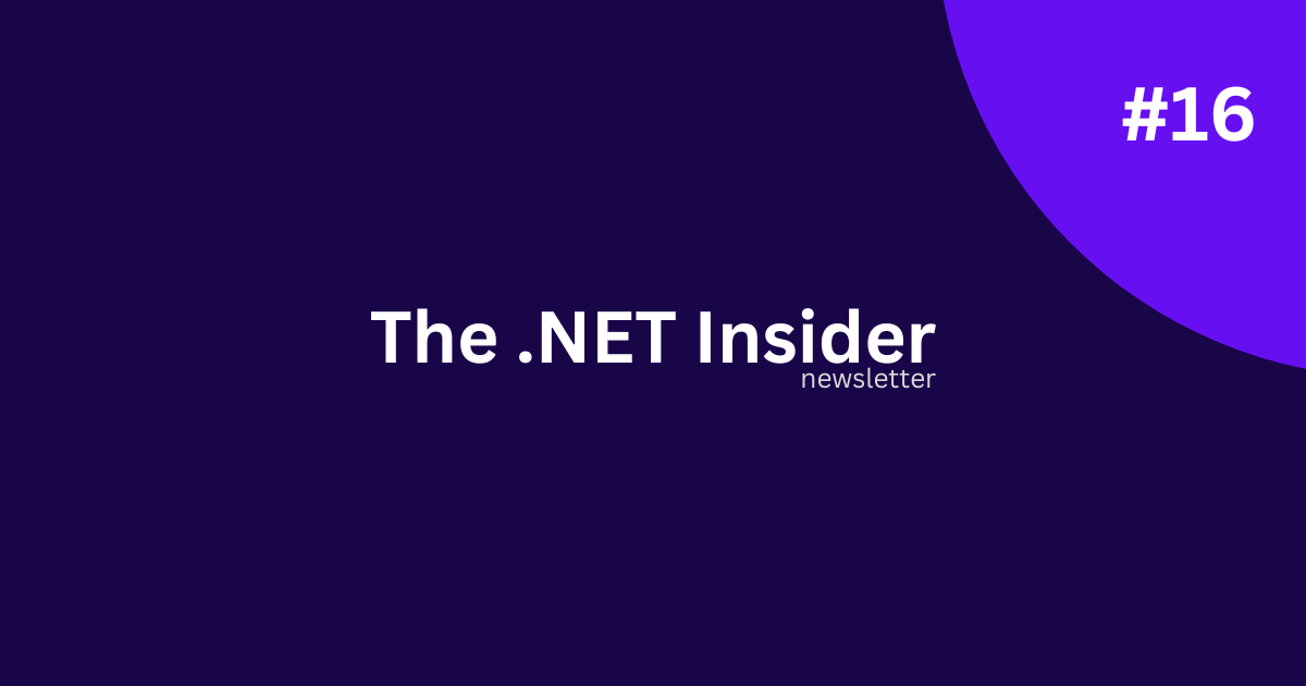 The .NET Insider – Issue 16