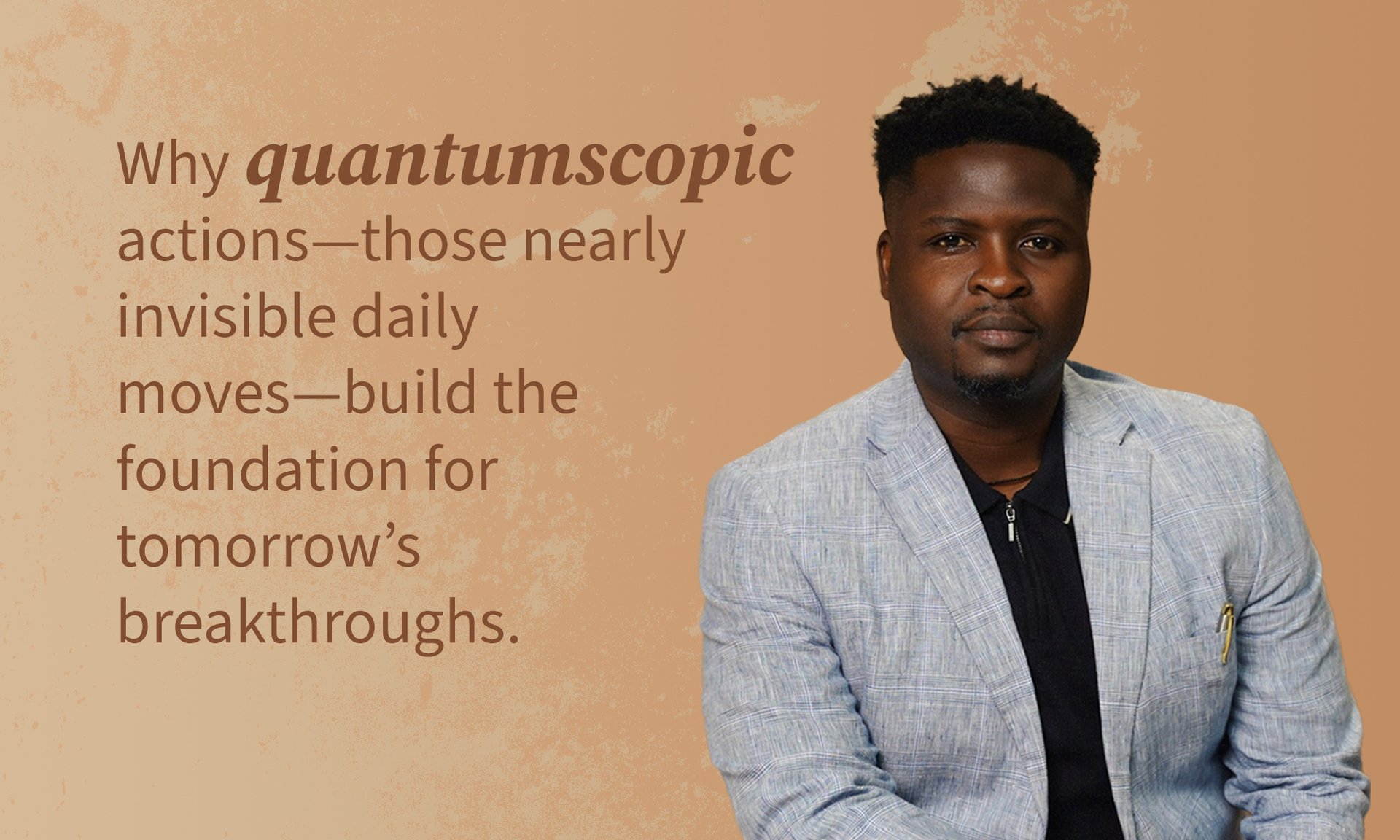 Quantumscopic Leadership