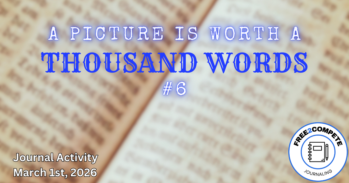 A Picture is Worth a Thousand Words #6