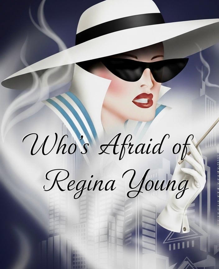 Who's Afraid of Regina Young