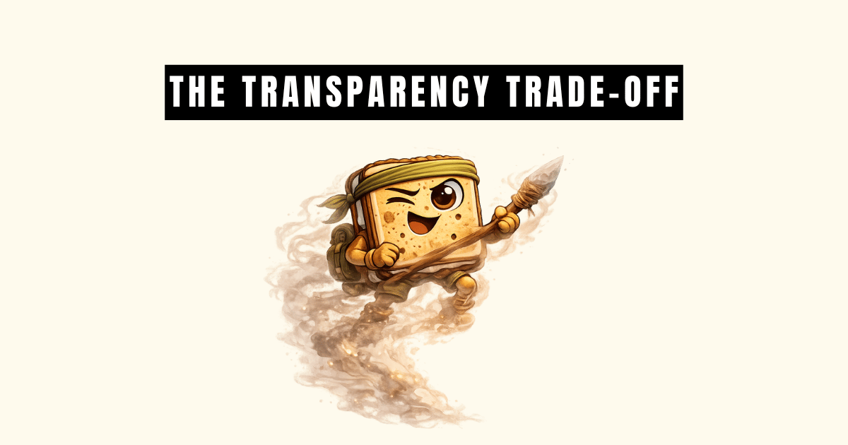 The Transparency Trade-Off