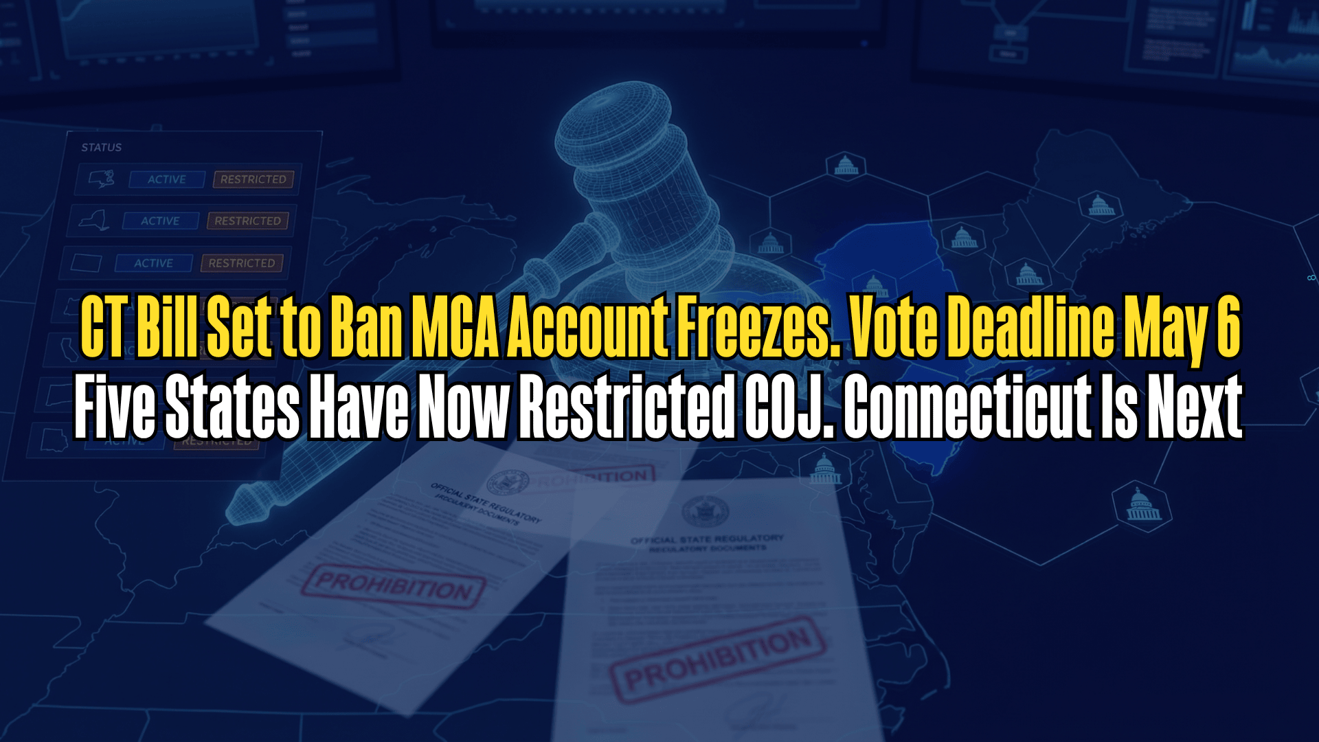 CT Bill Set to Ban MCA Account Freezes. Vote Deadline: May 6