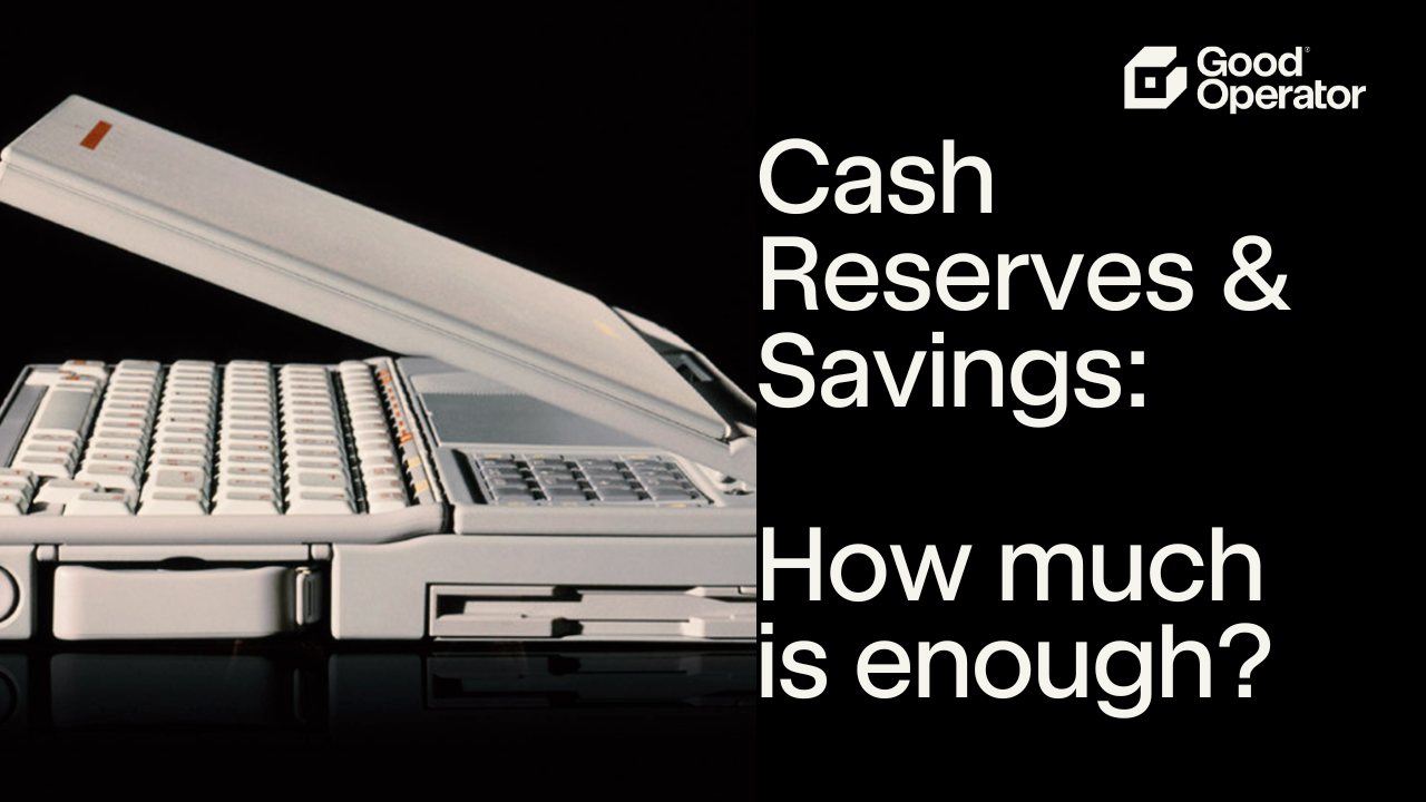 Managing Cash Reserves & Savings