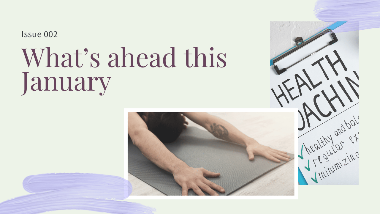 What's ahead this January | Issue 002