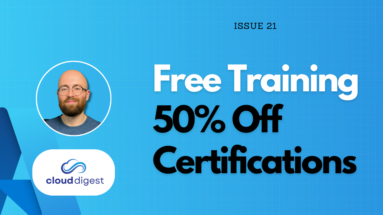 Free Azure Training & 50% Off Certifications