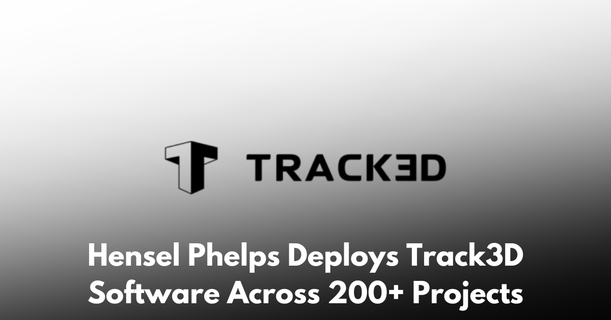 Hensel Phelps Partners with Track3D For Progress Tracking Across Projects