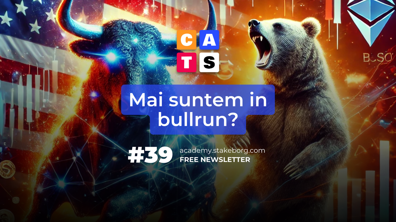CATS #39: Mai suntem in bullrun?