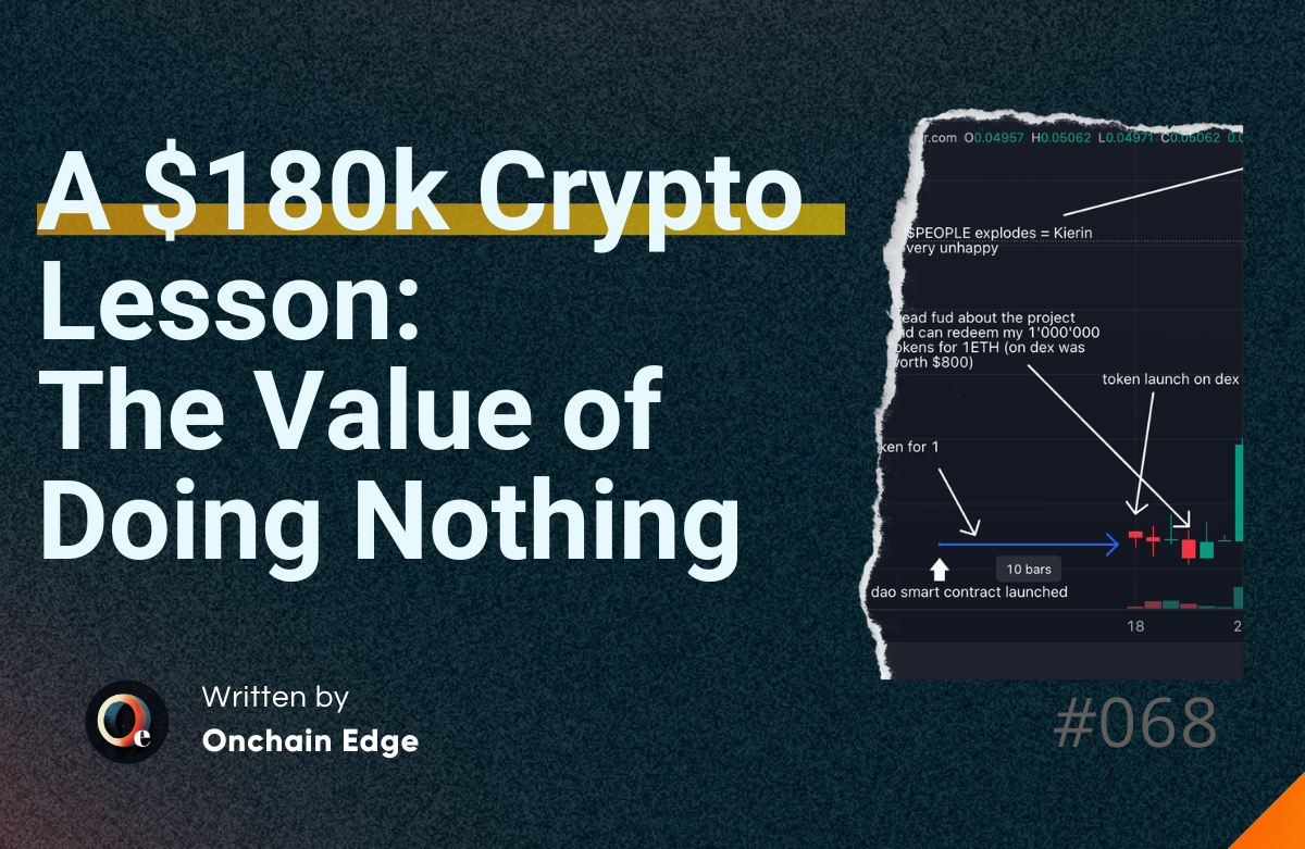 #068 -  A $180k Crypto Lesson: The Value of Doing Nothing