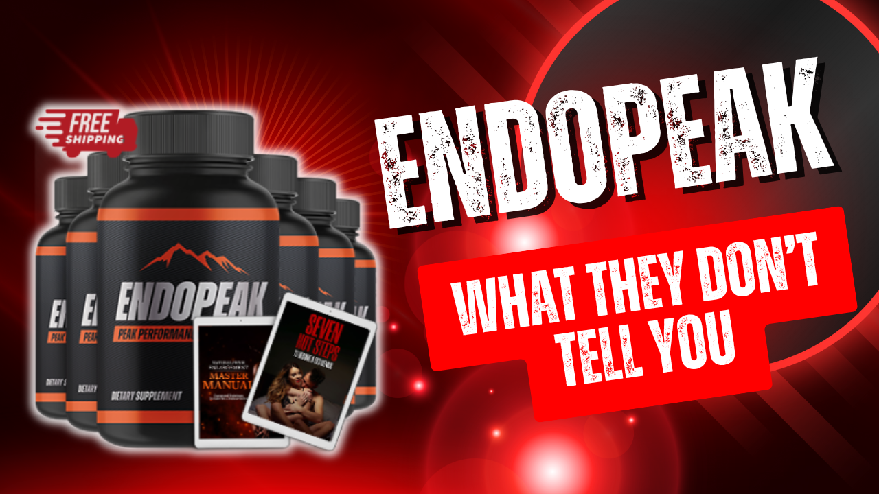EndoPeak Honest Review – What They Don’t Tell You