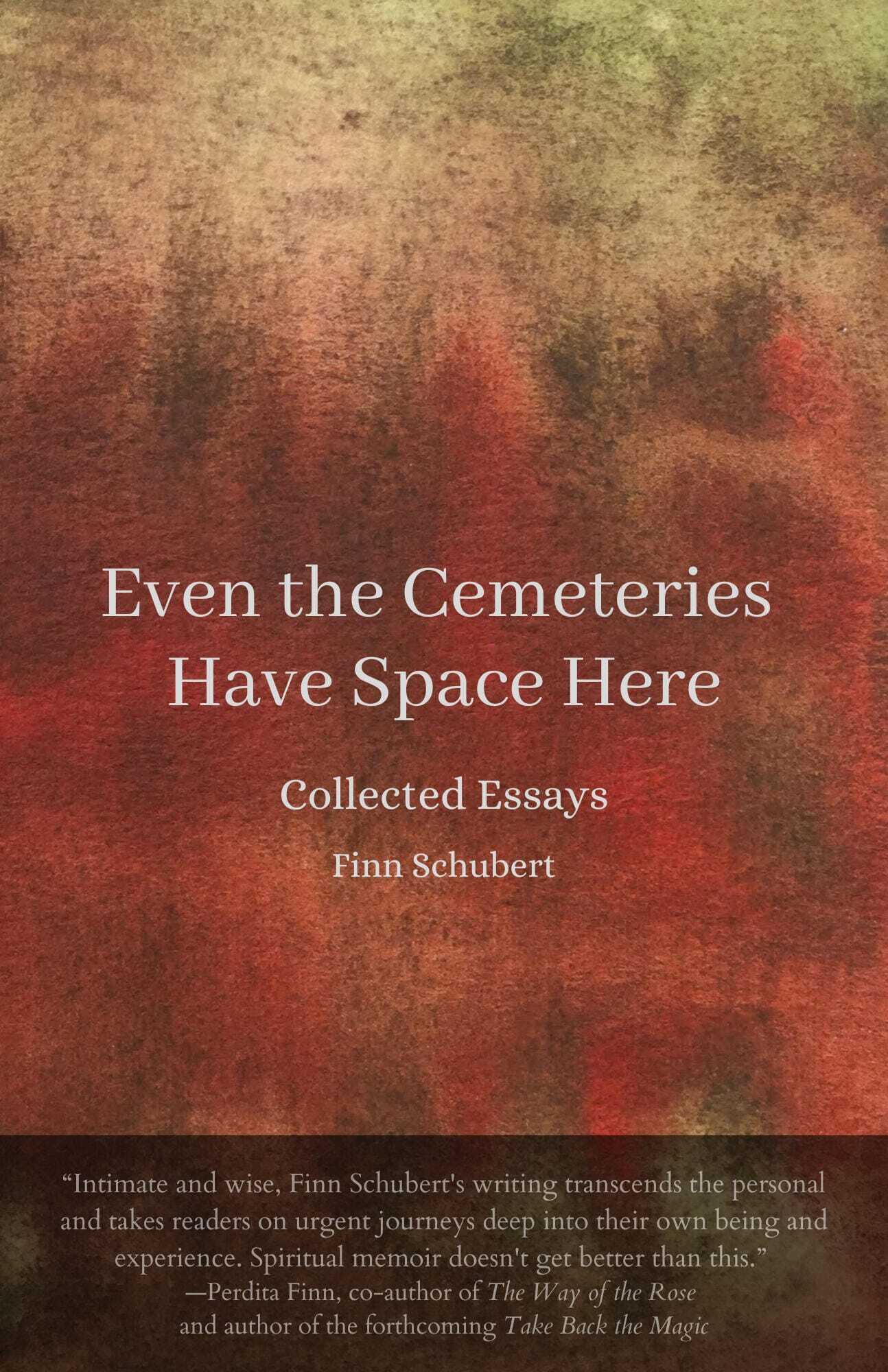 Even the Cemeteries Have Space Here