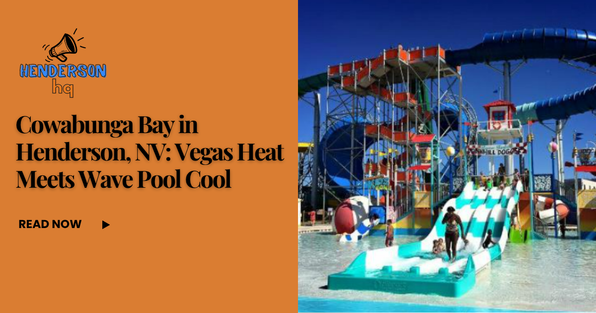 Cowabunga Bay in Henderson, NV: Vegas Heat Meets Wave Pool Cool