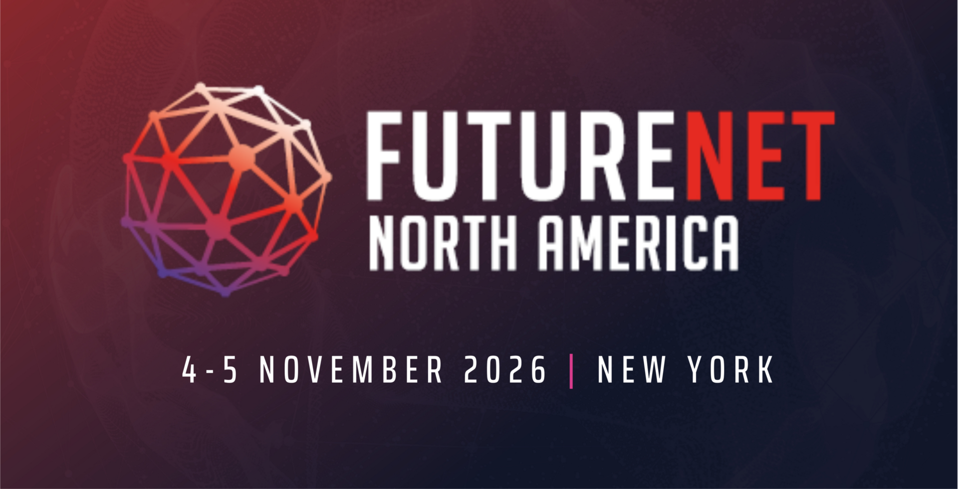 FutureNet North America 2026