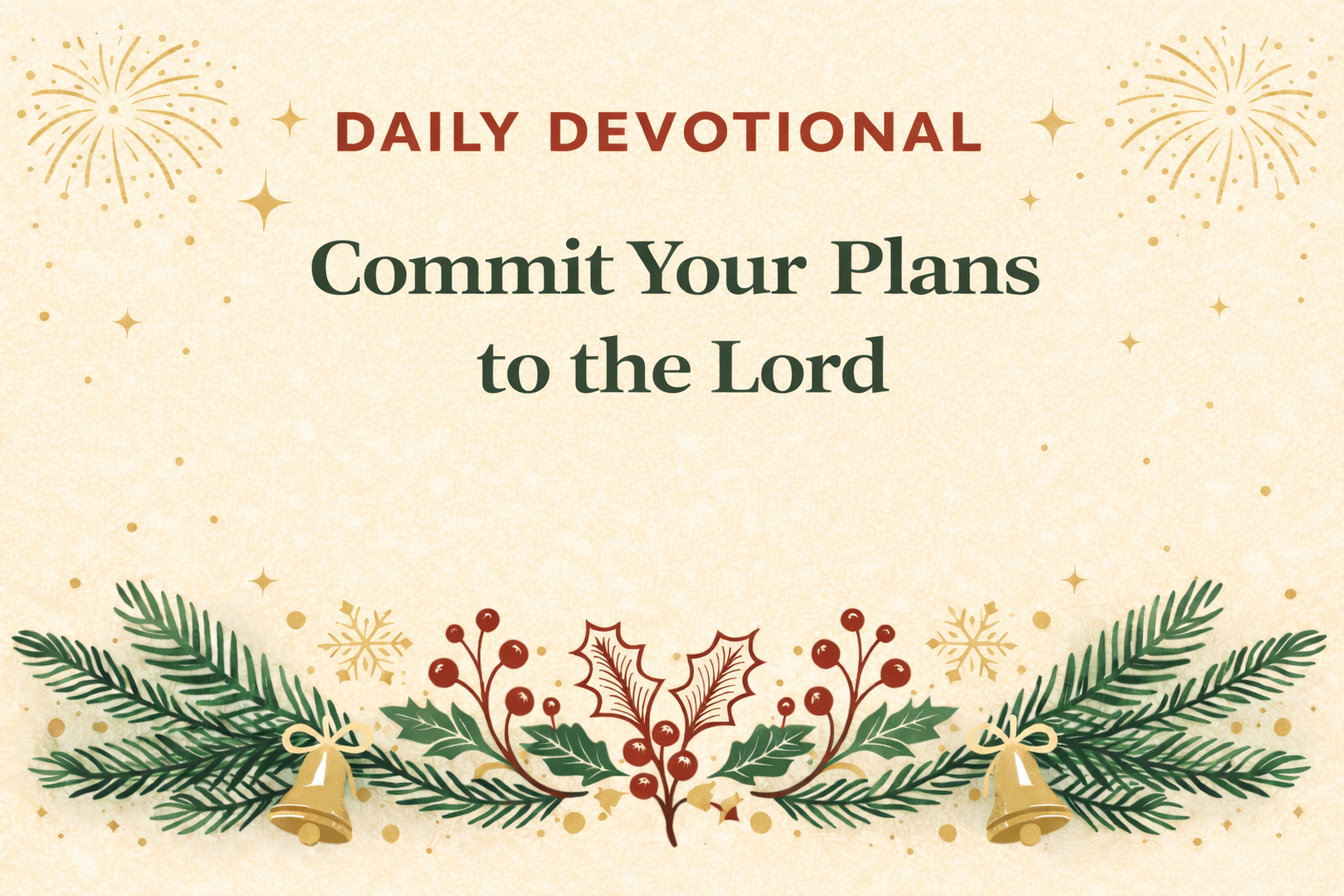 Commit Your Plans to the Lord