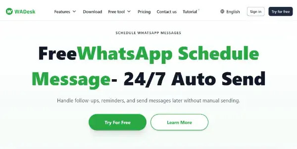 WADesk lets you schedule WhatsApp messages, set up recurring announcements, and manage multiple recipients in advance.  