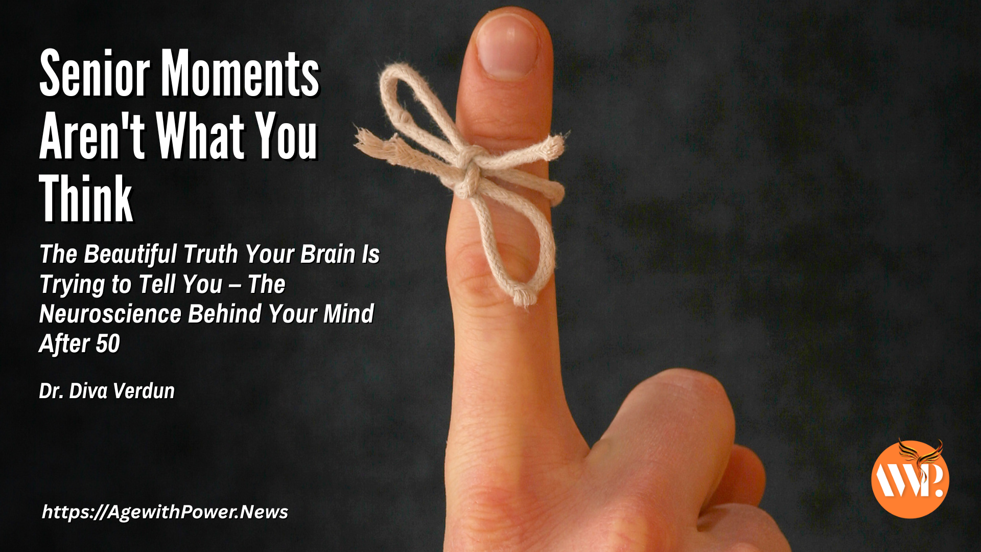 Senior Moments Aren't What You Think